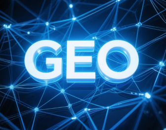 云岩区​GEO优化重塑智能搜索格局，开启数字化推广新方式